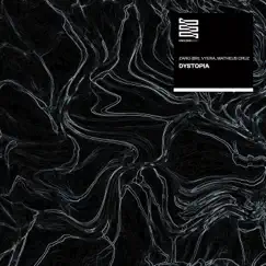 Dystopia - Single by ZARO (BR), VYERA & Matheus Cruz album reviews, ratings, credits