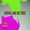 Smoke and Befree - Single album lyrics, reviews, download