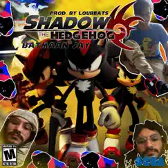 Shadow the Hedgehog Song Lyrics