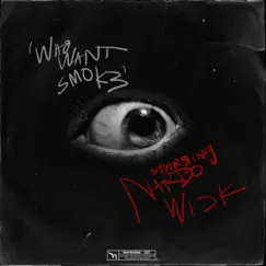 Who Want Smoke? - Single by Nardo Wick album reviews, ratings, credits