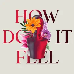 How Does It Feel - Single by Thife album reviews, ratings, credits