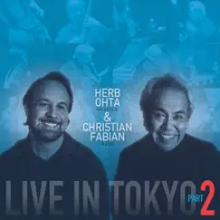 Live in Tokyo, Pt. 2 by Herb Ohta & Christian Fabian album reviews, ratings, credits