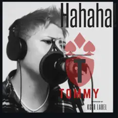 HaHaHa! - Single by Tommy album reviews, ratings, credits