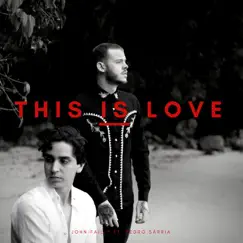 This Is Love (feat. Pedro Sarria) Song Lyrics