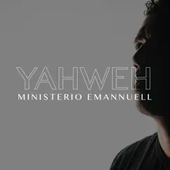Yahweh - Single by Ministério Emannuell album reviews, ratings, credits