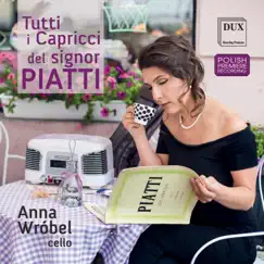 Tutti i capricci del Signor Piatti by Anna Wróbel album reviews, ratings, credits