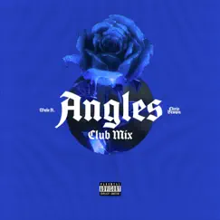Angles (feat. Chris Brown) [Club Mix] Song Lyrics