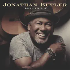 Close to You by Jonathan Butler album reviews, ratings, credits