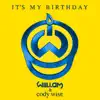 It’s My Birthday (feat. Cody Wise) - Single album lyrics, reviews, download