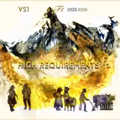 High Requirements (feat. Justa Vision) Song Lyrics