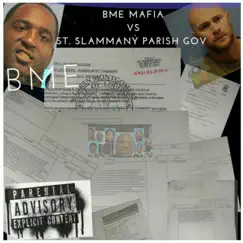 Bme Mafia Vs Saint Slammany Parish Gov Song Lyrics