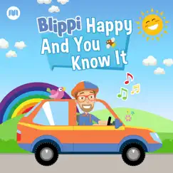 Happy and You Know It - Single by Blippi album reviews, ratings, credits