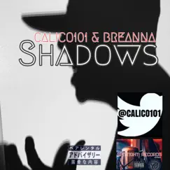 Shadows (feat. Breana Marin) - Single by Calico101 album reviews, ratings, credits