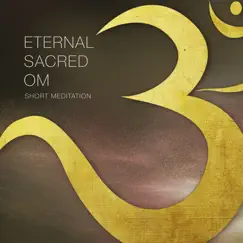 Eternal Sacred Om: Short Meditation - Single by Marco Schultz album reviews, ratings, credits