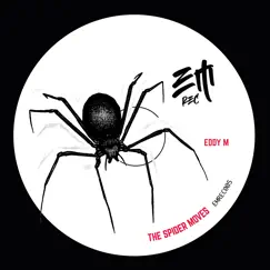 The Spider Moves - Single by EDDY M. album reviews, ratings, credits