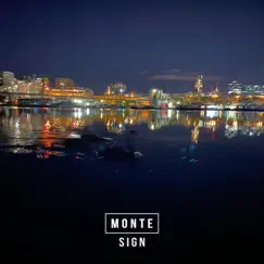 Sign - Single by Monte album reviews, ratings, credits