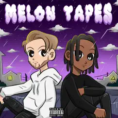 Melon Tapes - Single by Schoney & Jxrvo album reviews, ratings, credits