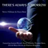 There's Always Tomorrow album lyrics, reviews, download