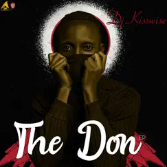 The Don - EP by DJ Kisswise album reviews, ratings, credits