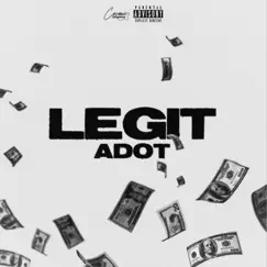 Legit - Single by Adot album reviews, ratings, credits