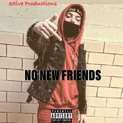 No New Friends - Single by Yo Guala album reviews, ratings, credits