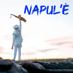 Napul'è (Sax Remix) - Single by Daniele Vitale Sax album reviews, ratings, credits