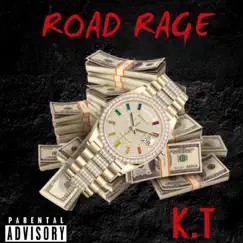 Road Rage - Single by K.T. album reviews, ratings, credits