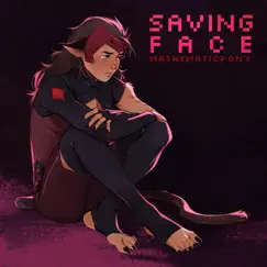 Saving Face - Single by MathematicPony album reviews, ratings, credits