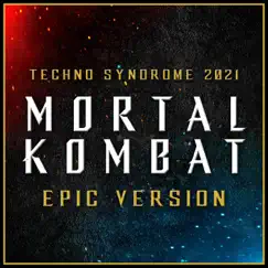 Mortal Kombat - Techno Syndrome 2021 (Epic Version) - Single by Alala album reviews, ratings, credits