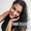 Toque Celestial album lyrics, reviews, download