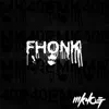 Fhonk - Single album lyrics, reviews, download