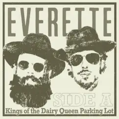 Kings of the Dairy Queen Parking Lot: Side A by Everette album reviews, ratings, credits