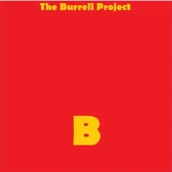 B - EP by The Burrell Project album reviews, ratings, credits