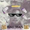 Bad Man (Chopped & Screwed) [Chopped & Screwed] - Single album lyrics, reviews, download