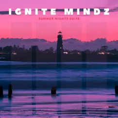 Summer Nights Suite (instrumental) - EP by Ignite Mindz album reviews, ratings, credits