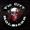Vic City Soldiers album lyrics, reviews, download