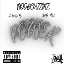 POWER (feat. Lil Scotty Pz & Yung Jinx) Song Lyrics