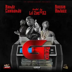 G (feat. Lil Zac the DJ & Lil Boosie) - Single by Bandz Cambando album reviews, ratings, credits