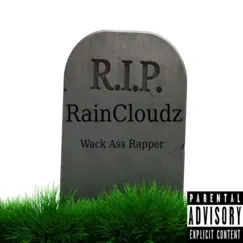 I'm Nothing To F With ( R.I.P. RainCloudz ) - Single by Jaydawg album reviews, ratings, credits