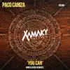 You Can (Paco Caniza Sunset Remix) song lyrics