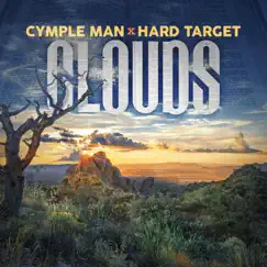 Clouds (feat. Hard Target) - Single by Cymple Man album reviews, ratings, credits