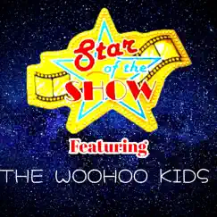 Star of the Show (feat. The WooHoo Kids) - Single by Walt-Leon album reviews, ratings, credits