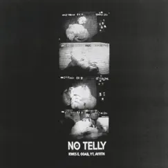 No telly (feat. 00ab, ayrtn & dxvl) - Single by Kwes e & YT album reviews, ratings, credits