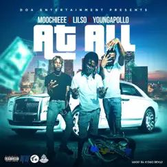 At All - Single by Moochieee, LiLSO & Young Apollo album reviews, ratings, credits