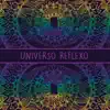 Universo Reflexo album lyrics, reviews, download