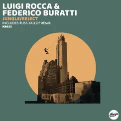 Jungle / Reject - Single by Luigi Rocca & Federico Buratti album reviews, ratings, credits