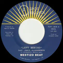 Left Behind - Single by Mestizo Beat album reviews, ratings, credits