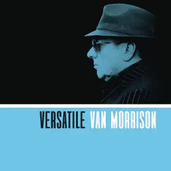 Versatile by Van Morrison album reviews, ratings, credits