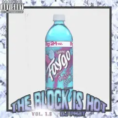 The Block Is Hot, Vol. 1.5 - EP by DJ Phat album reviews, ratings, credits