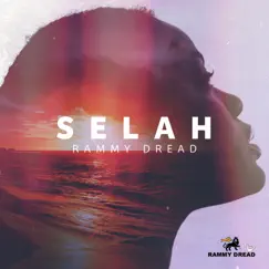 Selah - Single by Rammy Dread album reviews, ratings, credits